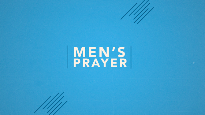 Men's Prayer | Rudy